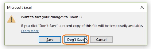 Accidently clicked Dont Save button while colsig Excel file