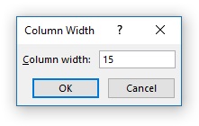 Enter Column width value in Column width dialog box