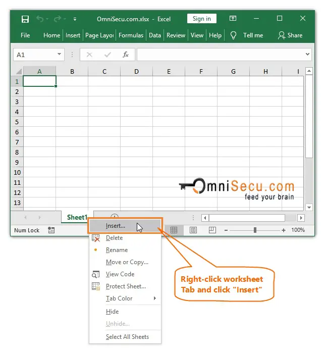  Right-click worksheet Tab and select Insert 